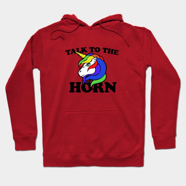 Talk to the horn Hoodie by bubbsnugg